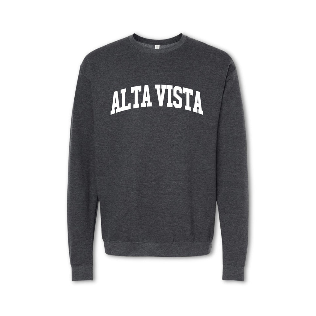 A gray crewneck sweatshirt with 'ALTA VISTA' printed in bold letters across the chest.