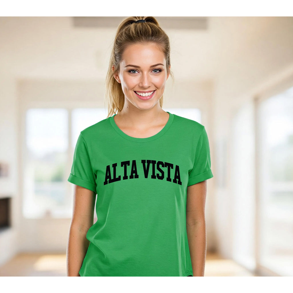 ALTA VISTA - T-shirt (Women's & Men's) green shirt with black lettering