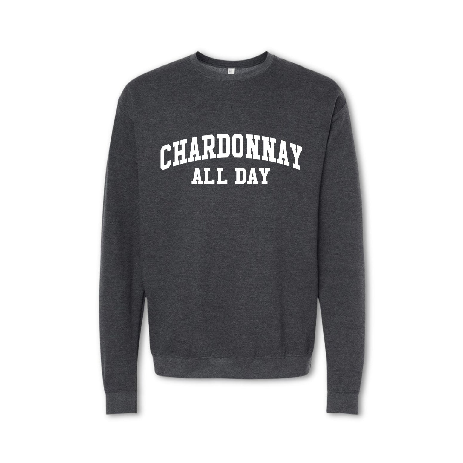 CHARDONNAY ALL DAY Collegiate Sweatshirt - Crewneck - grey