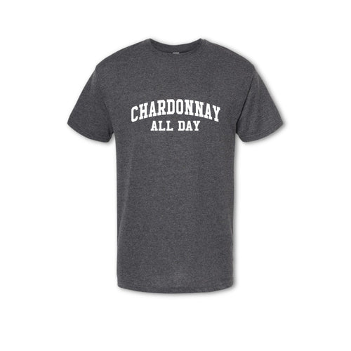 CHARDONNAY ALL DAY Collegiate T-Shirt - Wine Lover Tee (
 Men's)