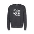 CLASSY UNTIL THE PUCK DROPS Sweatshirt - Crewneck