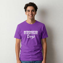 Load image into Gallery viewer, INTROVERTED BUT WILLING TO DISCUSS DOGS. T-Shirt - (Women&#39;s &amp; Men&#39;s) purple
