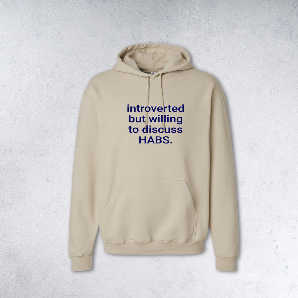 INTROVERTED BUT WILLING TO DISCUSS HABS. Sweatshirt - Canadiens Lover Crewneck & Hoodie - ivory