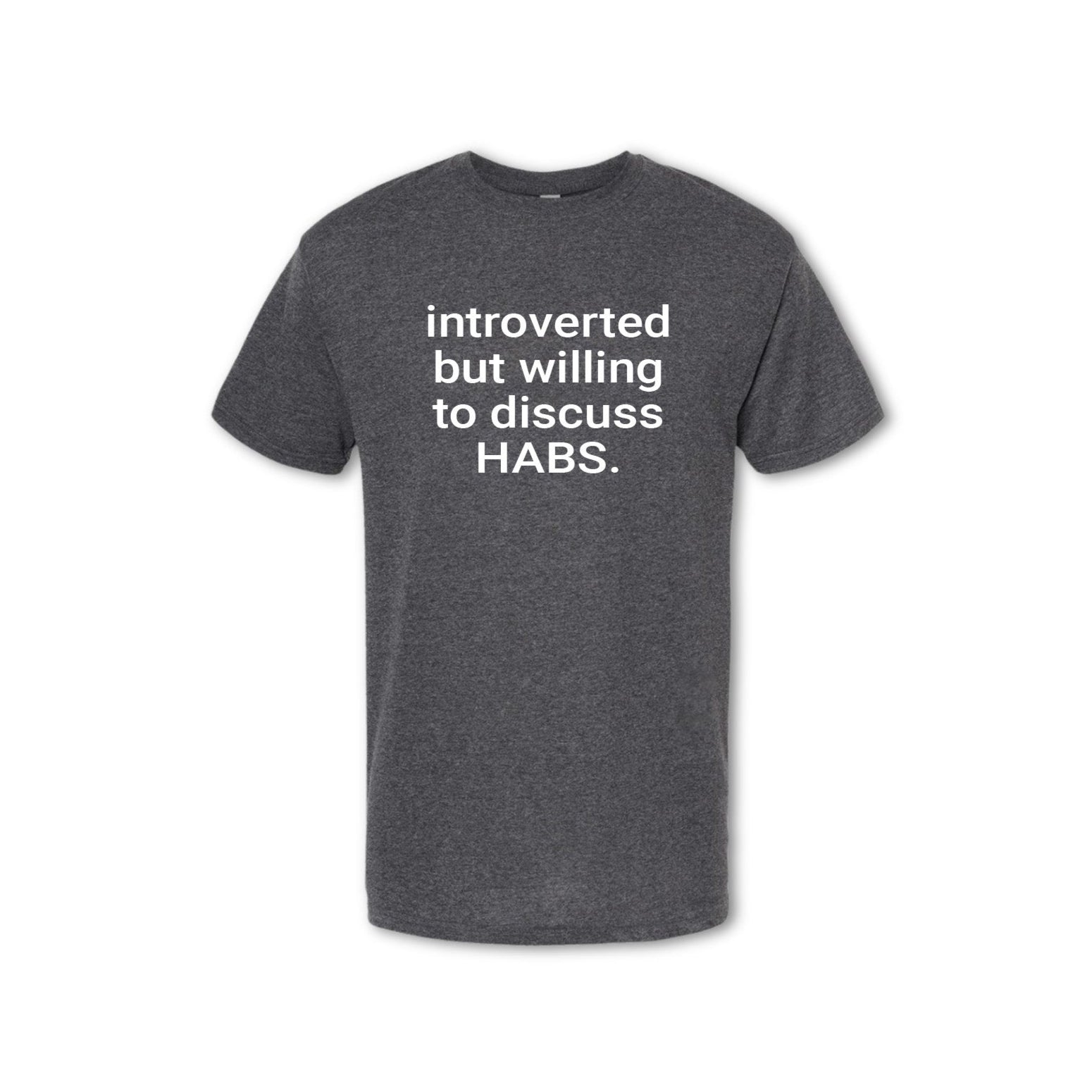 INTROVERTED BUT WILLING TO DISCUSS HABS. T-Shirt - Canadiens Lover Tee (Women's & Men's)
