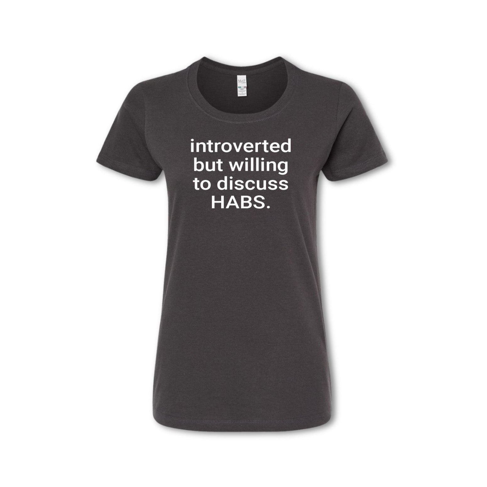 INTROVERTED BUT WILLING TO DISCUSS HABS. T-Shirt - Canadiens Lover Tee (Women's & Men's)