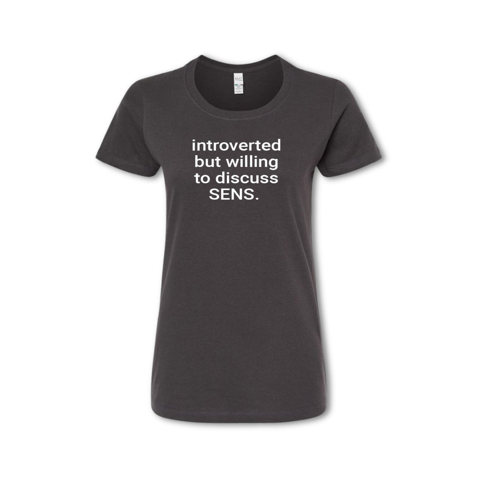 INTROVERTED BUT WILLING TO DISCUSS SENS. T-Shirt - Senators Lover Tee (Women's)