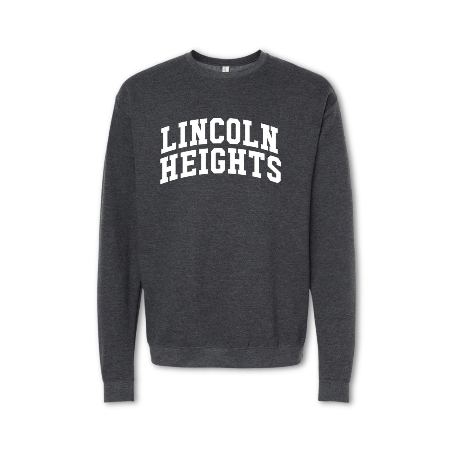 A gray crewneck sweatshirt with 'LINCOLN HEIGHTS' printed in white on the front.