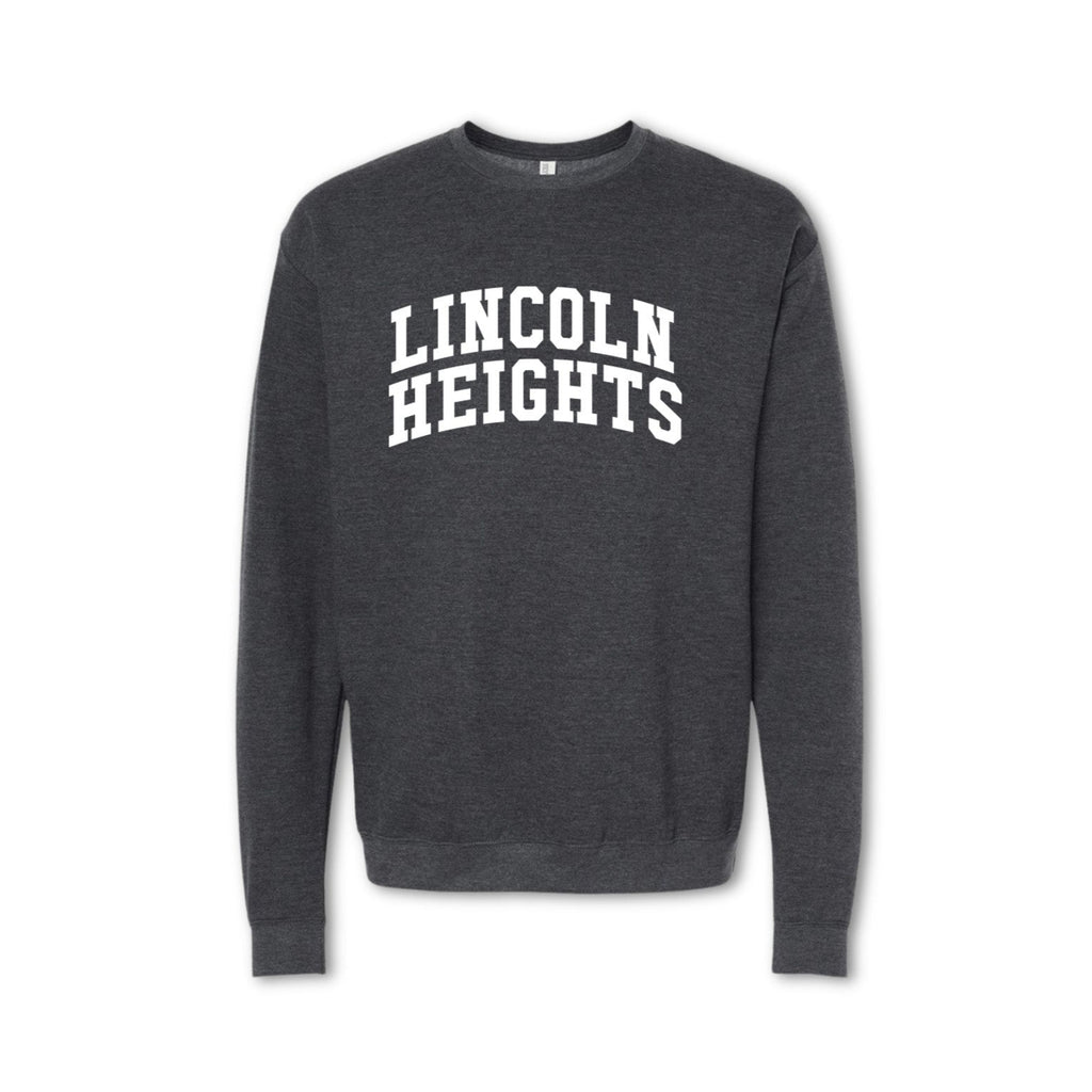 A gray crewneck sweatshirt with 'LINCOLN HEIGHTS' printed in white on the front.
