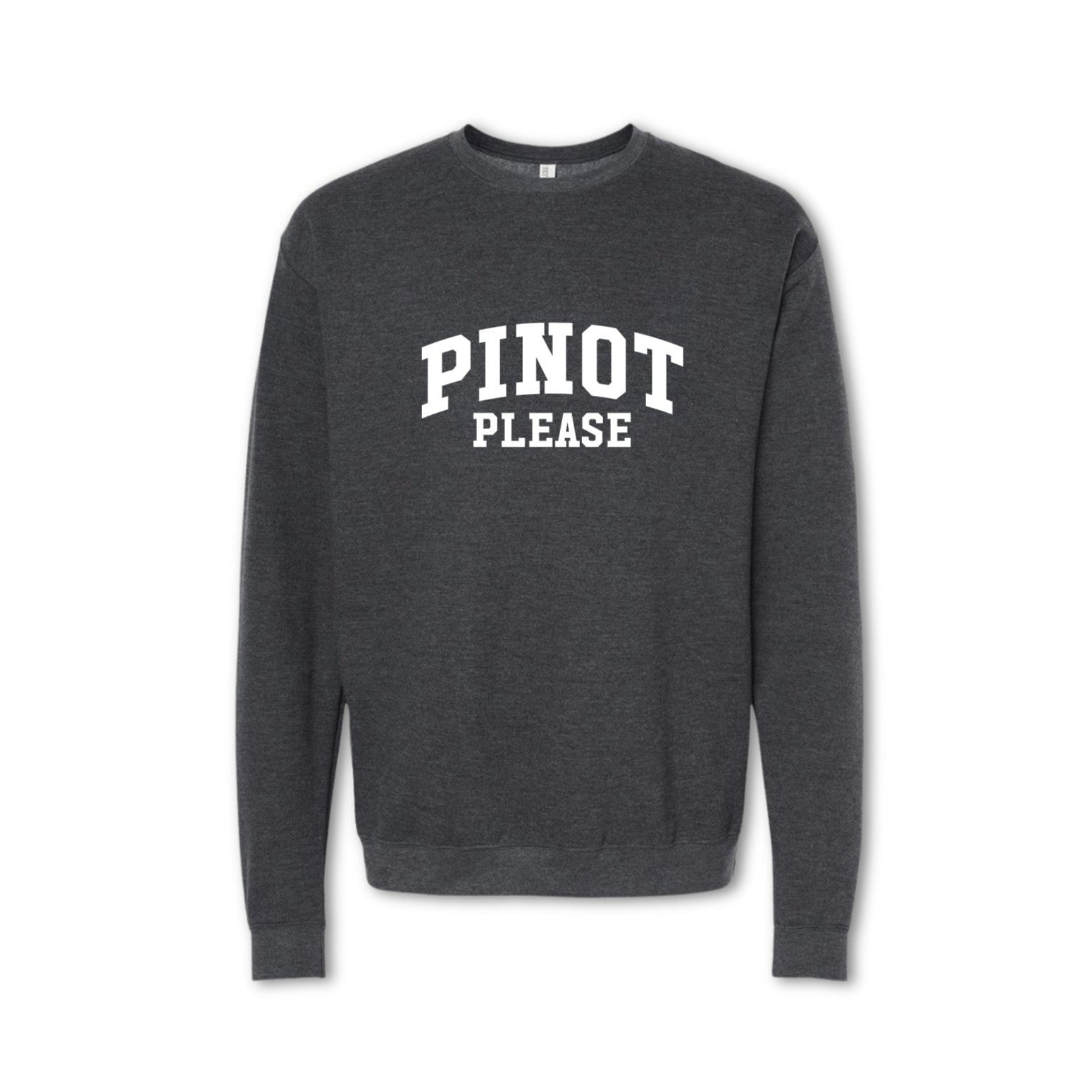 PINOT PLEASE Collegiate Sweatshirt - Wine Lover Crewneck - grey
