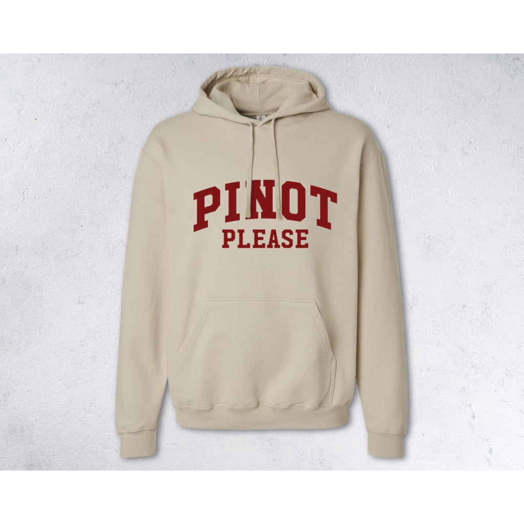 PINOT PLEASE Collegiate Sweatshirt - Wine Lover Hoodie - beige