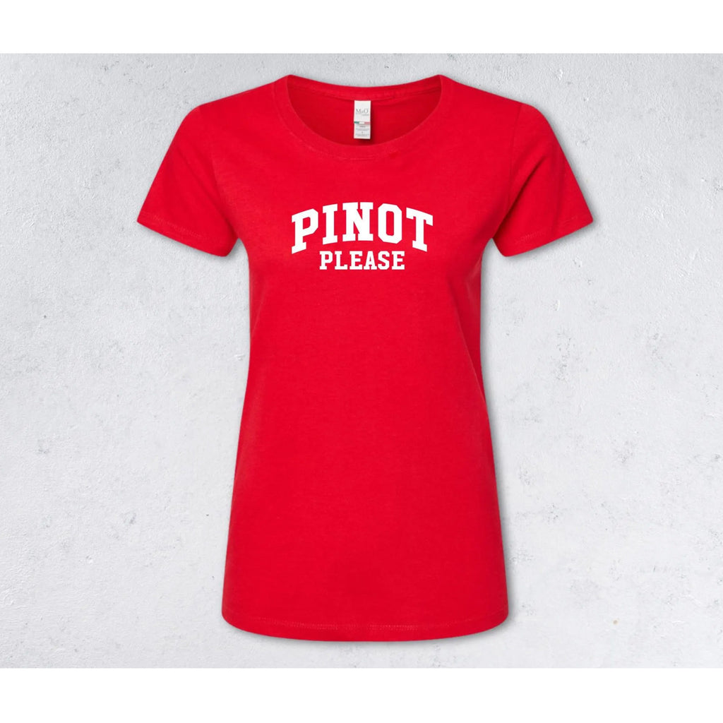 PINOT PLEASE Collegiate Sweatshirt - Wine Lover Tee (Women's) - red