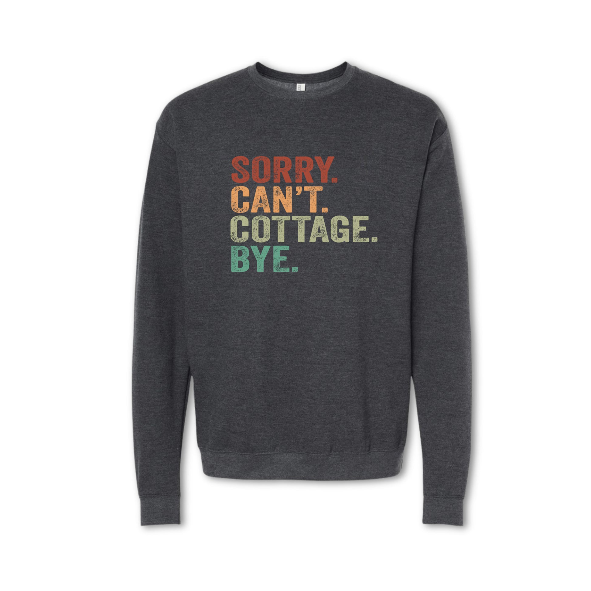 Dark gray sweatshirt with colorful text on a white background