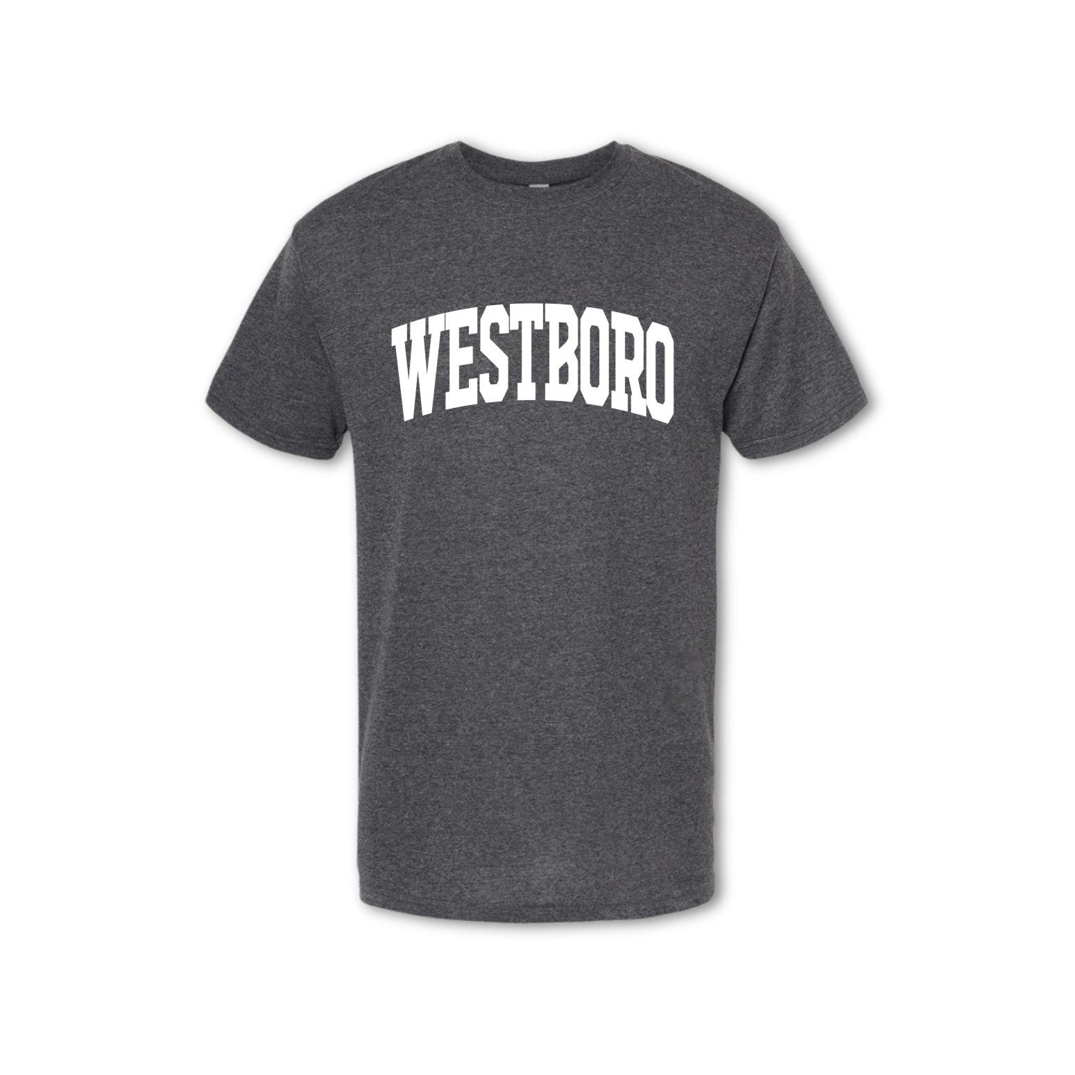 A gray t-shirt with the word 'WESTBORO' printed in white on the front.
