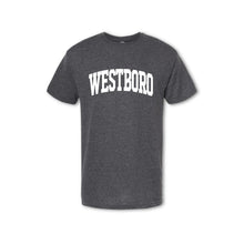 Load image into Gallery viewer, A gray t-shirt with the word &#39;WESTBORO&#39; printed in white on the front.
