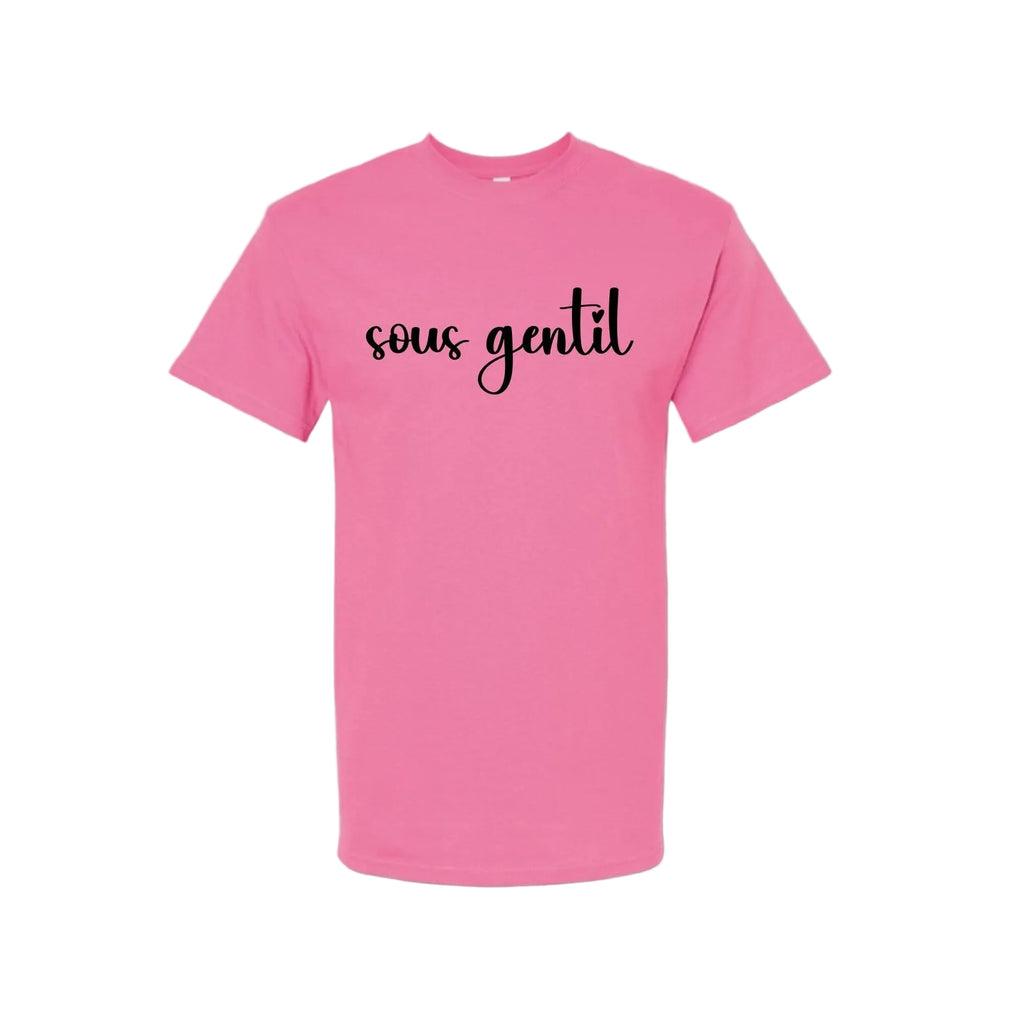 Pink Shirt Day - SOUS GENTIL T-Shirt