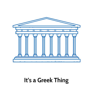 It's a Greek Thing