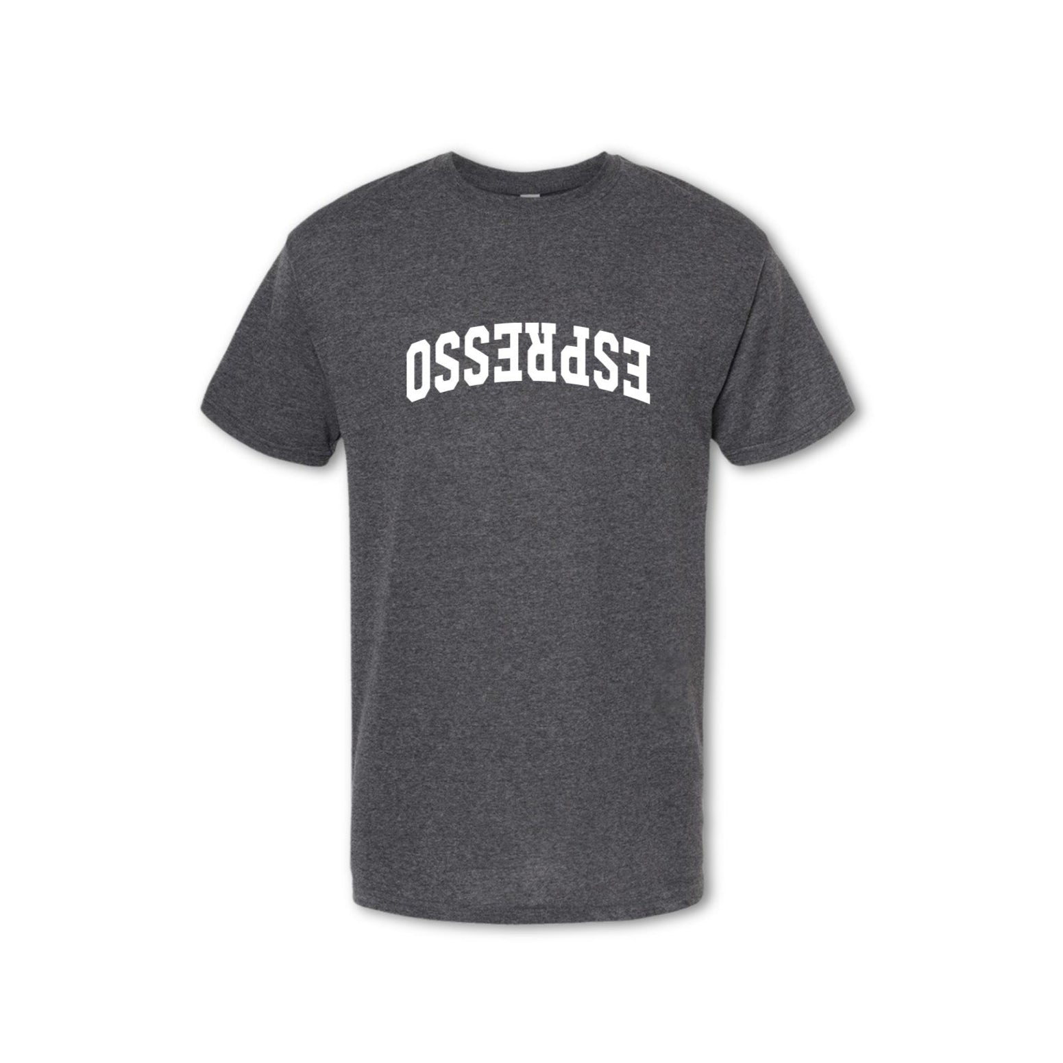 Gray t-shirt with 'ESPRESSO' upsidedown text in white 