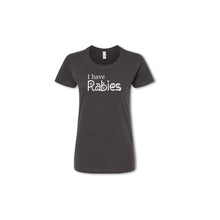 Load image into Gallery viewer, I HAVE RABIES 🐾 - T-shirt (Women&#39;s &amp; Men&#39;s)
